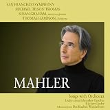 Mahler: Songs With Orchestra - Lieder eines fahrenden Gesellen, Ruckert-Lieder, Des Knaben Wunderhorn