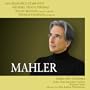 Mahler: Songs With Orchestra - Lieder eines fahrenden Gesellen, Ruckert-Lieder, Des Knaben Wunderhorn