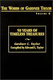 The Words of Gardner Taylor: 50 Years of Timeless Treasures