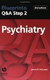 Blueprints Q&A Step 2 Psychiatry (Blueprints Q&A Series)