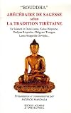 Cover of Abécédaire de sagesse selon la tradition tibétaine by Dalaï-Lama Collectif Kalou Rinpoché 2863161350