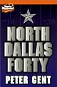North Dallas Forty (Hall of Fame Edition, No. 1)