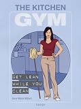 The Kitchen Gym: Get Lean While You Clean