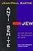 Book Anti-Semite and Jew: An Exploration of the Etiology of Hate