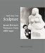 And There Was Sculpture: Jacob Epstein's Formative Years 1880-1930 width=