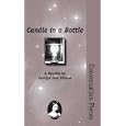 Candle in a Bottle: A Novella (Conversation Pieces, Volume 13) by  Carolyn Ives Gilman