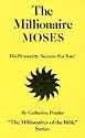 Millionaire Moses (Millionaires of the Bible Series)