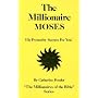 Millionaire Moses (Millionaires of the Bible Series)