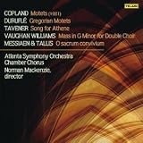  -  Copland: Motets; Durufl&Atilde;&copy;: Gregorian Motets; Tavener: Song for Athene; Etc. [Hybrid SACD]