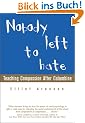 Nobody Left to Hate: Teaching Compassion After Columbine