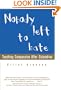 Nobody Left to Hate: Teaching Compassion After Columbine