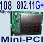 108MBPS TP-LINK TL-WN660G WiFi 802.11G+ 802.11b/g Wireless LAN Mini PCI Adapter Card; Atheros AR5005GS AR2414 Chipset - Super G & Extended Range Technologies