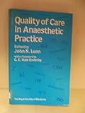Quality of care in anaesthetic practice