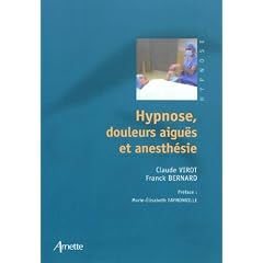 Hypnose, douleurs aigu�s et anesth�sie