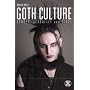 Goth Culture: Gender, Sexuality and Style (Dress, Body, Culture)