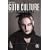 Goth Culture: Gender, Sexuality and Style (Dress, Body, Culture)