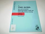 The GCSE : an annotated bibliography and introductory essay