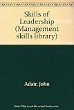 The skills of leadership