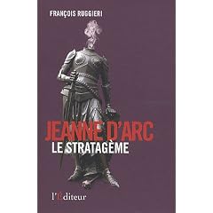 Jeanne d'Arc, le Stratag�me