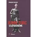 Jeanne d'Arc, le Stratag�me