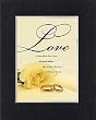 Love . . . 8 x 10 Inches Biblical/Religious Verses set in Double Beveled Matting - A Timeless and Priceless Poetry Keepsake Collection