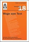 Produkt-Bild: Wege zum Text: Sechzehn Unterrichtsmethoden f&uuml;r die Entwicklung der Lesekompetenz