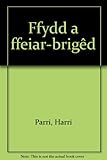 Ffydd a ffeiar-brigêd