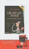 Grammar Snobs Are Great Big Meanies: A Guide to Language for Fun and Spite