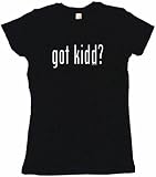 got kidd? Women's Babydoll Petite Fit Tee Shirt in 6 Colors Small thru XL