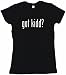 got kidd? Women's Babydoll Petite Fit Tee Shirt in 6 Colors Small thru XL