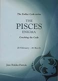 The Pisces Enigma: Cracking the Code (Zodiac Code)