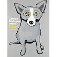 George Rodrigue Prints: A Catalogue Raisonne 1970-2007