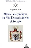 Manuel maçonnique du rite écossais ancien et accepté