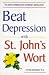 Beat Depression with St. John's Wort