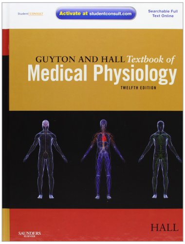 Guyton and Hall Textbook of Medical Physiology: with STUDENT...
