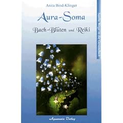 Aura-Soma, Bachbl�ten und Reiki