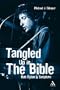 Tangled Up in the Bible: Bob Dylan and Scripture