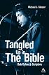 Tangled Up in the Bible: Bob Dylan & Scripture
