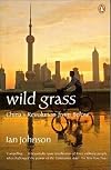 Wild Grass: China's Revolution from Below