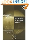 The Politics of Irrigation Reform: Contested Policy Formulation and Implimentation in Asia, Africa, and Latin America (Global Environmental Governance)
