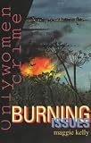 Burning Issues (Onlywomen crime)