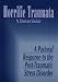 Horrific Traumata: A Pastoral Response to the Post-Traumatic Stress Disorder