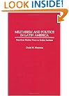 Militarism and Politics in Latin America: Peru from Sanchez Cerro to Sendero Luminoso (Contributions in Military Studies)
