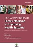 The contribution of family medicine to improving health systems : a guidebook from the world organization of family doctors