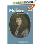 Moli�re: A Theatrical Life
