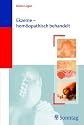 Ekzeme - homöopathisch behandelt: Hilfe bei hartnäckigen Hauterkrankungen