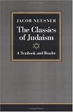 The Classics of Judaism: A Textbook and Reader