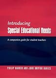Introducing Special Educational Needs: A Companion Guide for Student Teachers