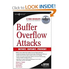 Buffer Overflow Attacks: Detect, Exploit, Prevent