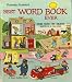 Richard Scarry's Best Word Book Ever
